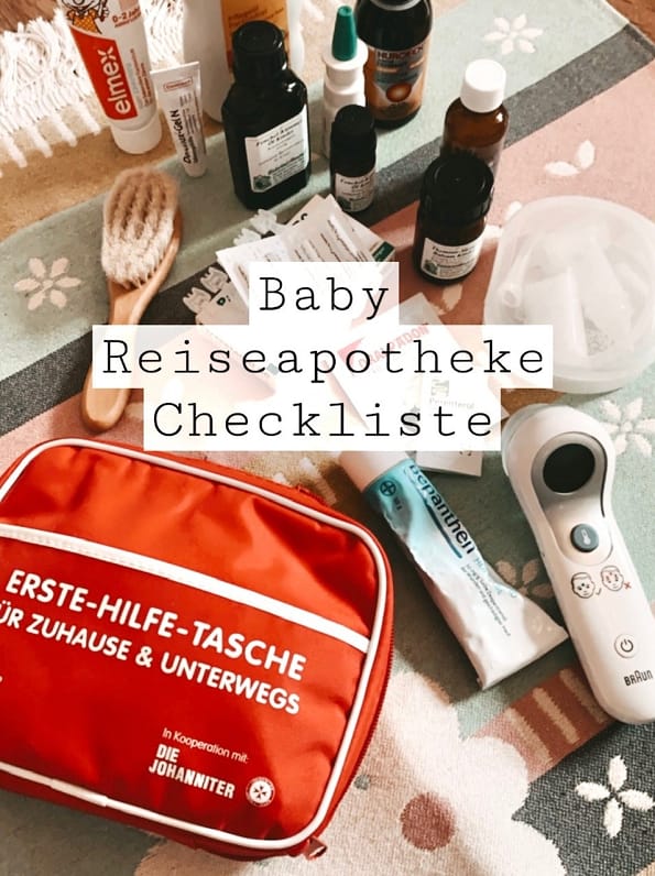 Reiseapotheke Baby Checkliste